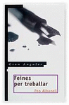 FEINES PER TREBALLAR