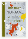 UNA NOIA N.O.R.M.A.L.FA DE PINTORA