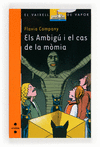 ELS AMBIG� I EL CAS DE LA M�MIA