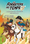 ELS FORASTERS DEL TEMPS 20. L'AVENTURA DELS VALLBONA AMB NAPOLE�