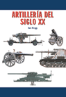 ARTILLER�A DEL SIGLO XX