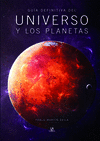 GU�A DEFINITIVA DEL UNIVERSO Y LOS PLANETAS