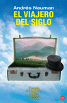 EL VIAJERO DEL SIGLO