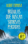 BRJULAS QUE BUSCAN SONRISAS PERDIDAS (EDICIN LIMITADA A PRECIO