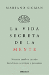 VIDA SECRETA DE LA MENTE, LA