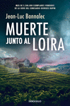 MUERTE JUNTO AL LOIRA (COMISARIO DUPIN 12)