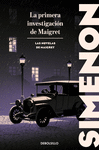 LA PRIMERA INVESTIGACIN DE MAIGRET (LAS NOVELAS DE MAIGRET)
