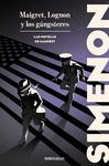 MAIGRET, LOGNON Y LOS G�NGSTERES