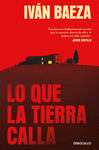 LO QUE LA TIERRA CALLA