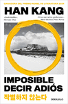 IMPOSIBLE DECIR ADI�S