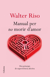 MANUAL PER NO MORIR D'AMOR