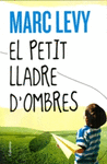 EL PETIT LLADRE D'OMBRES