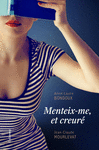 MENTEIX-ME, ET CREUR�