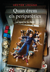 QUAN �REM ELS PERIPAT�TICS