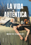 LA VIDA AUTNTICA