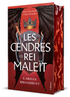 LES CENDRES I EL REI MALET
