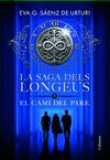 LA SAGA DELS LONGEUS 3. EL CAM DEL PARE
