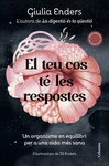 EL TEU COS T� LES RESPOSTES