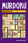 MURDOKU: 80 ENIGMES DE L�GICA I ASSASSINATS