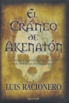 CRANEO DE AKHENATON, EL