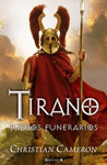 TIRANO. JUEGOS FUNERARIOS
