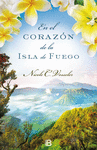 EN EL CORAZN DE LA ISLA DE FUEGO