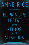 EL PRNCIPE LESTAT Y LOS REINOS DE LA ATLNTIDA