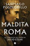 MALDITA ROMA (SERIE JULIO CSAR 2)