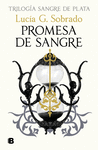 PROMESA DE SANGRE (TRILOGA SANGRE DE PLATA 3)