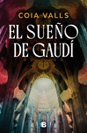 SUE�O DE GAUDI, EL