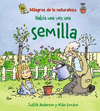 HABA UNA VEZ UNA SEMILLA