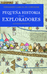 PEQUE�A HISTORIA DE LOS EXPLORADORES