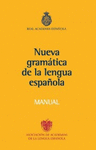 MANUAL DE LA NUEVA GRAMATICA DE LA LENGUA ESPAOLA