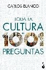 TODA LA CULTURA EN 1001 PREGUNTAS