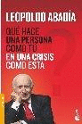 QU HACE UNA PERSONA COMO T EN UNA CRISIS COMO ESTA?