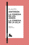 ANFITRIN/LA COMEDIA DE LOS ASNOS/LA COMEDIA DE LA OLLA