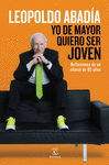 YO DE MAYOR QUIERO SER JOVEN