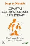 �CU�NTAS CALOR�AS CUESTA LA FELICIDAD?