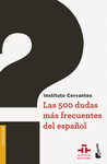 LAS 500 DUDAS M�S FRECUENTES DEL ESPA�OL