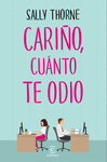 CARI�O, CUANTO TE ODIO
