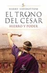 SERIE EL TRONO DEL CÉSAR. HIERRO Y PODER