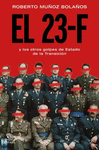 EL 23-F Y LOS OTROS GOLPES DE ESTADO DE LA TRANSICIN