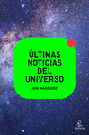 LTIMAS NOTICIAS DEL UNIVERSO