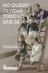 NO QUIERO OLVIDAR TODO LO QUE S�