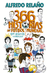 366 HISTORIAS DEL FTBOL MUNDIAL QUE DEBERAS CONOCER