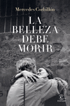 LA BELLEZA DEBE MORIR