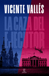 LA CAZA DEL EJECUTOR