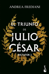 EL TRIUNFO DE JULIO CSAR (SERIE DICTATOR, 3)