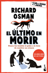 EL LTIMO EN MORIR