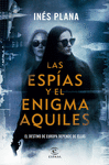 LAS ESP�AS Y EL ENIGMA AQUILES